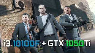 GTX 1050 Ti + i3 10100f | GTA V - 1080p, 900p, 720p - Very High, High, Low | Benchmark