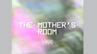 The Mother's Room