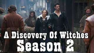 A Discovery Of Witches Season 2: When Will It Release?