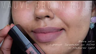 FROM *₹139* MAUVE BROWN NUDE LIPSTICK SWATCHES | ON BARE SKIN NC40- NC42 | FOR DUSKY/BROWN/DEEP SKIN