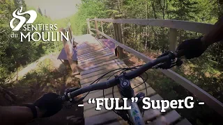 Quebec Top Rated Trail | "Full" SuperG | Sentiers du Moulin