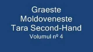 Graeste Moldoveneste - Tara Second-Hend