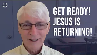 Ralph Martin - Get Ready! Jesus is returning!