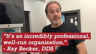 Dr. Ray Becker discusses a better way to deliver dentistry