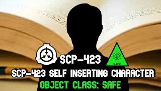 SCP-423 Self inserting Character - Fred: The Living Fanfiction Who Inserts Himself Into Stories!