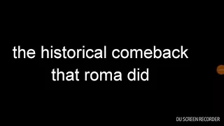 Roma historical comeback ever