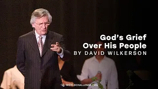 God's Grief Over His People - David Wilkerson - April 12, 1985