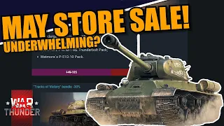 War Thunder - MAY STORE SALE is HERE! TOO UNDERWHELMING?