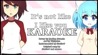It's not like I like you! - Instrumental with lyrics (Starter karaoke)