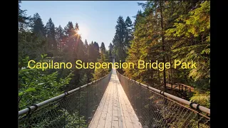 Capilano Suspension Bridge Park 2022 (Vancouver BC Canada) | Vancouver's Best Attraction