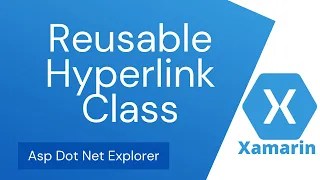 Creating a Reusable Hyperlink Class in Xamarin Forms | Open Browser from AppLink | GestureRecognizer