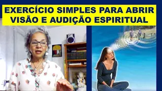 Exercício Para Vidência e Audição Espiritual