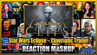 Star Wars Eclipse – Official Cinematic Reveal Trailer - Reaction Mashup!!