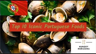 Top 10 Iconic Portuguese Foods - Hungry Horizons