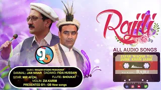 Full Album || Rajili || Audio Jukebox || Jabir Khan Jabir & Zafar Waqar Taj GB New Songs 2019