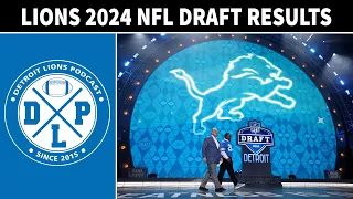 Detroit Lions 2024 NFL Draft Results | Detroit Lions Podcast