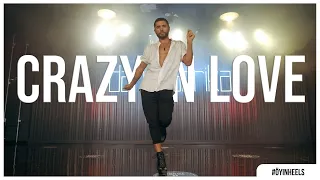 Beyoncé - Crazy In Love | High Heels Dance Choreography by Ömer Yeşilbaş
