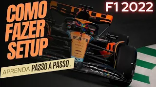 F1 2022, COMO FAZER SETUP. "PASSO A PASSO DE FORMA FÁCIL".