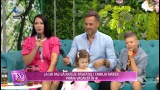 Teo Show - Familia Maxer, in formula completa! Deea, Dinu, Andreas si Maysa, dezvaluiri din vacanta!