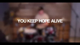 Church Of The City - You Keep Hope Alive - Drum Cover