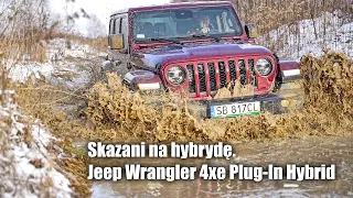 Skazani na hybrydę. Jeep Wrangler 4xe Plug-In Hybrid