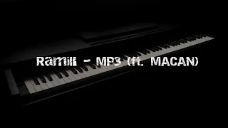 Ramil' – MP3 (ft. MACAN) Текст песни/Lyrics