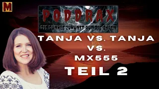 Tanja vs. Tanja aka Lucy Guth zu MX 555 | Maddrax Podcast PODDRAX 5