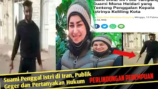 Suami Pengg4l Istri di Iran, Publik Geger dan Pertanyakan Hukum Perlindungan Perempuan