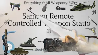 Samson Remote Controlled Weapon Station (Everything WEAPONRY)💬⚔️🏹📡🤺🌎😜