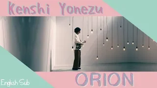 Kenshi Yonezu (米津玄師) - Orion [Jnp|Rom|EngSub]