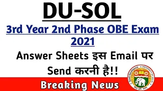 DU SOL Third Year OBE Second Phase Exam 2021 | Admit Card & answer sheets send on Mail