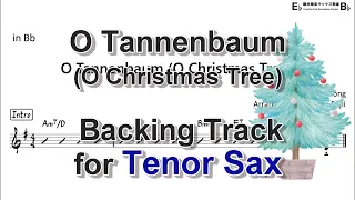 O Tannenbaum (O Christmas Tree) - Backing Track with Sheet Music for Tenor Sax