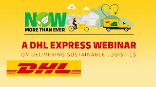 DHL’s Asia Pacific Webinar on Delivering Sustainable Logistics