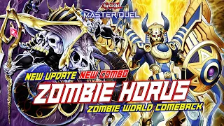 MASTER DUEL -  ZOMBIE WORLD COMEBACK!!! WITH NEW COMBO ARCHETYPE UPDATE - ZOMBIE HORUS NEW COMBO