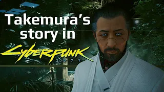 Takemura's Story in Cyberpunk 2077