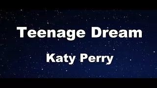 Teenage Dream - Katy Perry Karaoke【Guide Melody】