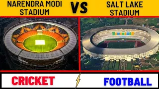 Narendra Modi stadium vs Salt Lake stadium full Comparison | cricket stadium vs  footbal stadium