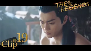 Her words hurts me more than the body pain│Short Clip EP19│The Legends│Bai Lu, Xu Kai│Fresh Drama