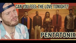 PENTATONIX Reaction ! - Can You Feel the Love Tonight PENTATONIX first time reaction - The Lion King