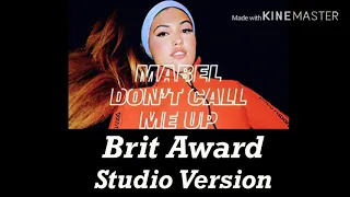 Mabel - Don‘t call me up (Brits Studio Version)