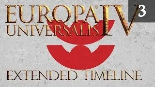 Europa Universalis IV Extended Timeline - Izumo - Episode 3