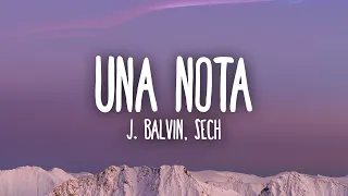 J. Balvin, Sech - Una Nota