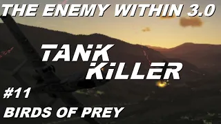 DCS A-10C II Tank Killer: The Enemy Within 3.0 - Mission 11: Birds of Prey