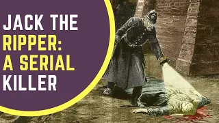 Jack the Ripper (Documentary of a serial killer)