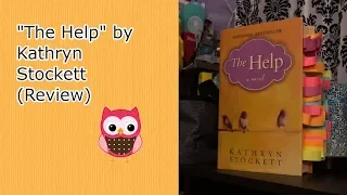 "The Help" by Kathryn Stockett (Review)