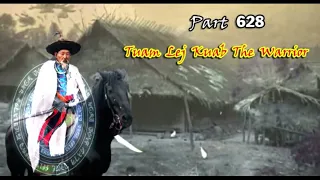 Tuam Leej Kuab The Hmong Shaman Warrior (Part 628)