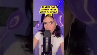 se você não dormir nesse asmr eu apago ele