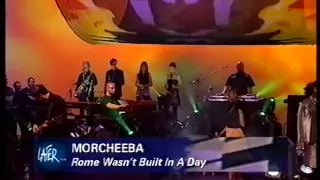 Morcheeba, Rome Wasn't Built In A Day, live on Later With Jools Holland 2000