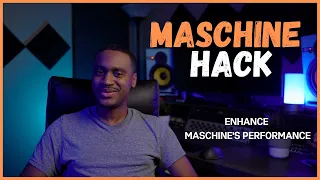 MASCHINE HACK: How to get BETTER performance from Native Instruments Maschine Software