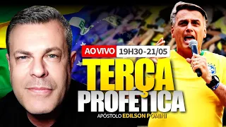 🔥 TERÇA PROFÉTICA | APÓSTOLO EDILSON POMINI 21.05.2024